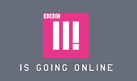 BBC Three goes off air and online today